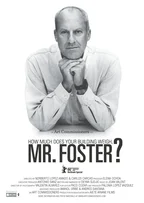 How Much Does Your Building Weigh, Mr. Foster? film afişi